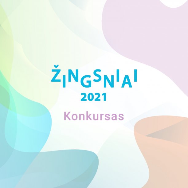 Paskutinė galimybė dalyvauti sėkmės istorijų konkurse ŽINGSNIAI 2021