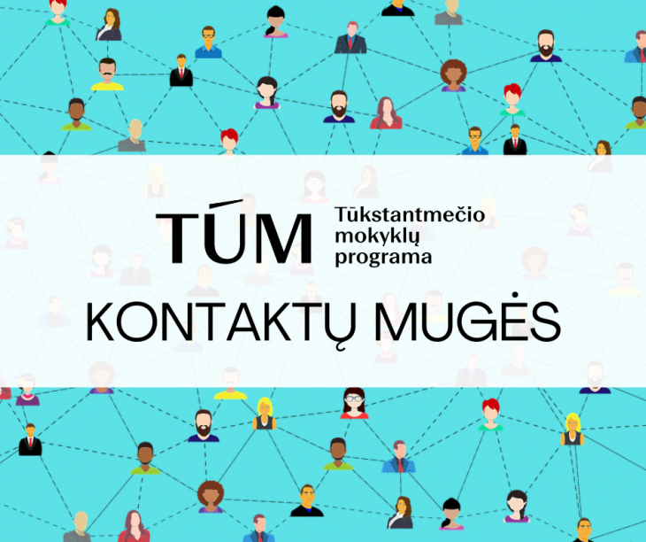 Kviečiame švietimo paslaugų teikėjus į „Tūkstantmečio mokyklų“ programos kontaktų muges